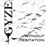 Gyze - Without Hesitation cover art