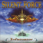 Silent Force - Infatuator