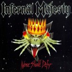 Infernäl Mäjesty - None Shall Defy cover art