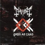 Mayhem - Ordo ad Chao