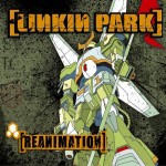 Linkin Park - Reanimation cover art