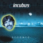 Incubus - S.C.I.E.N.C.E. cover art