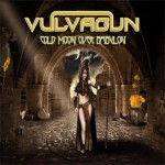 Vulvagun - Cold Moon over Babylon