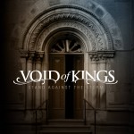 Void of Kings - Stand Against the Storm