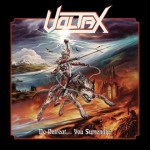 Voltax - No Retreat... You Surrender