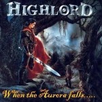 Highlord - When the Aurora Falls... cover art