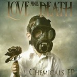 Love and Death - Chemicals EP