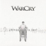 WarCry - ¿Dónde está la luz?