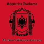 Shiptarian Darkness - The Dawn of Shiptaryan Supremacy cover art
