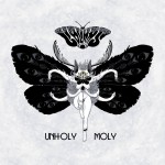 Liblikas - Unholy Moly cover art