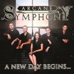 Arcane Symphony - A New Day Begins... cover art