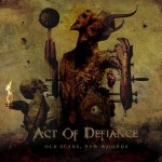 Act of Defiance - Old Scars, New Wounds cover art