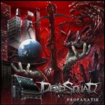 Deadsquad - Profanatik cover art