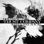 Trust Company - Dreaming in Black and White cover art