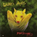 Guano Apes - Proud Like a God cover art