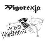 Vigorexia - Acero patagónico cover art