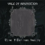 Vale of Amonition - Those of Tartarean Ancestry