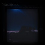 Sadness - Somewhere Along Our Memory cover art