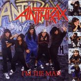 Anthrax - I'm the Man cover art