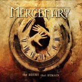 Mercenary - The Hours That Remain