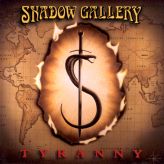Shadow Gallery - Tyranny cover art