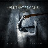 All That Remains - The Fall of Ideals cover art