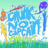 Chunk! No, Captain Chunk! - Chunk! No, Captain Chunk!