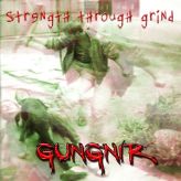 Gungnir - Strength Through Grind
