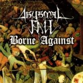Abysmal Fall - Borne Against