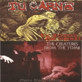 Tu Carne / The Creatures from the Tomb - Tu dolor ...es real! / Opera House Horror cover art