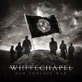 Whitechapel - Our Endless War cover art