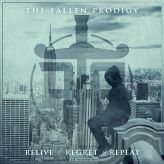 The Fallen Prodigy - Relive // Regret // Repeat cover art