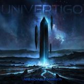 Univertigo - Unreachable Dominion