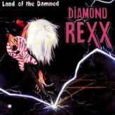 Diamond Rexx - Land of the Damned cover art