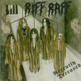 Riff Raff - Recently Deceased