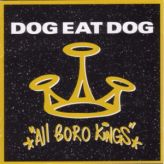 Dog Eat Dog - All Boro Kings cover art