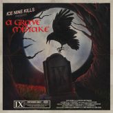 Ice Nine Kills - A Grave Mistake cover art