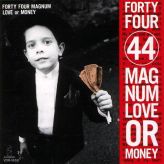 44 Magnum - Love or Money cover art