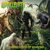Stillbirth - Annihilation of Mankind cover art