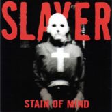 Slayer - Stain Of Mind cover art