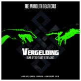 The Monolith Deathcult - V2 - Vergelding: Dawn of the Planet of the Ashes cover art