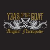 Year Of The Goat - Angels’ Necropolis cover art