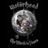 Motörhead - The Wörld Is Yours cover art