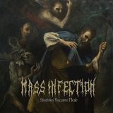 Mass Infection - Shadows Became Flesh cover art