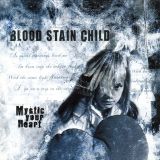 Blood Stain Child - Mystic Your Heart cover art