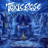 Toxicrose - Total Tranquility cover art
