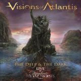 Visions of Atlantis - The Deep & The Dark Live @ Symphonic Metal Nights cover art