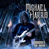 Michael Harris - Orchestrate II: Rage & Restraint cover art