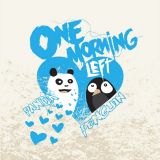 One Morning Left - Panda Heart Penguin cover art
