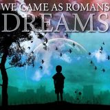 We Came As Romans - Dreams cover art
